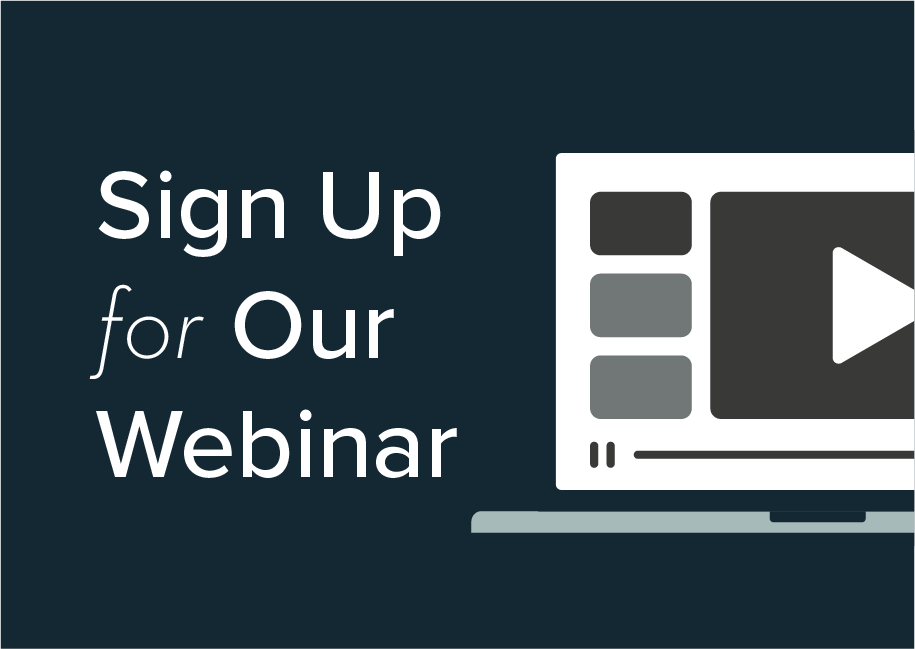 Sign up for our webinar.